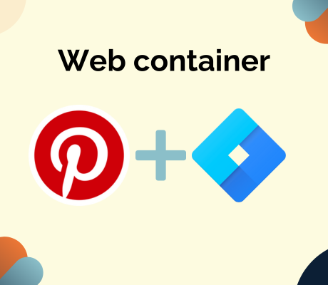 pinterest tag set up google tag manager web container