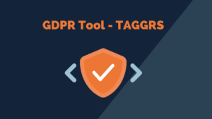 everything-about-the-taggrs-gdpr-tool