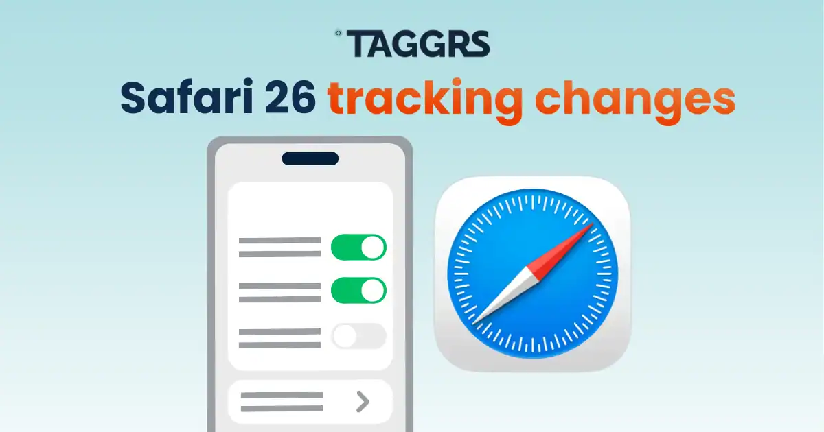 On a background with a gradient from light blue to white, the icon of an iPhone and Safari and the script "TAGGRS Safari 26 tracking changes"